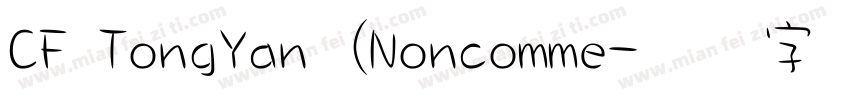 CF TongYan (Noncomme字体转换